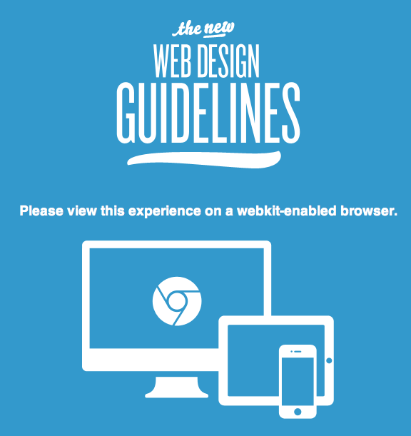 오페라에서 the new web design guidelines 사이트에 접근하면 웹킷 브라우저를 사용하라고 나오면서 내용을 볼 수 없게 된다.