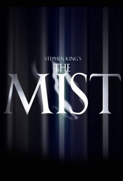스티븐킹 원작의 미스트(The MIST) 영화 포스터